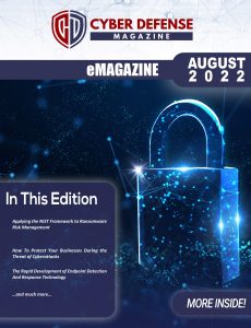 Cyber Defense Magazine – August 2022