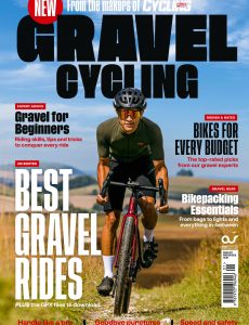 Cycling Plus Gravel Cycling – July 2022