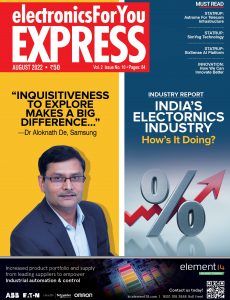 Electronics For You Express – August 2022