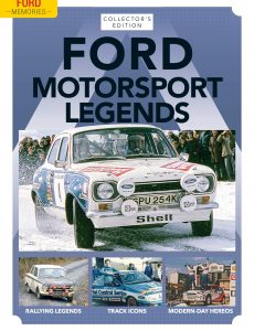 Ford Memories – Issue 8 Ford Motorsport Legends – 26 August…