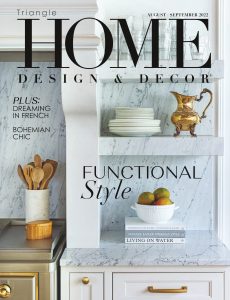 Home Design & Decor Triangle – August-September 2022