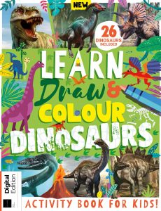 Learn, Draw & Colour Dinosaurs – First Edition 2022