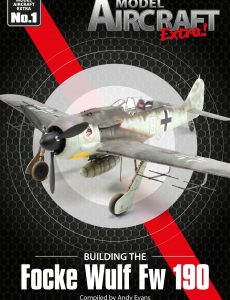 Model Aircraft Extra – Issue 1 – Focke Wulf Fw 190 2022