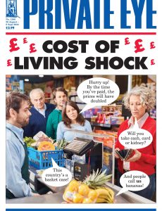 Private Eye Magazine – Issue 1580 August 2022