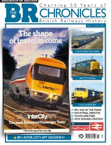 Railways of Britain – The BR Chronicle 7 – August 2022