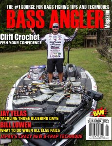 Bass Angler Magazine – Summer 2022
