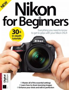 Nikon for Beginners – 5th Edition, 2022
