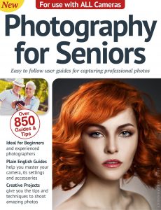 Photography For Seniors – 2nd Edition, 2022