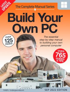 The Complete Build Your Own PC Manual – 3rd Edition 2022