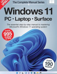 The Complete Windows 11 Manual – 4th Edition 2022