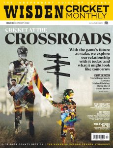Wisden Cricket Monthly – Issue 60 – October 2022