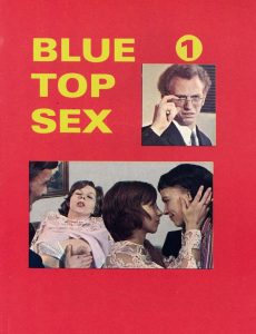 Blue Top Sex 01 – late 1970’s