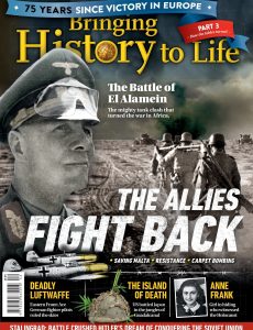 Bringing History to Life – The Allies Fight Back, 2022