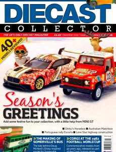 Diecast Collector – Issue 302 – December 2022