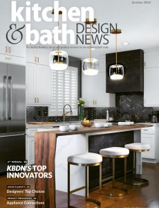 Kitchen & Bath Design News – October 2022