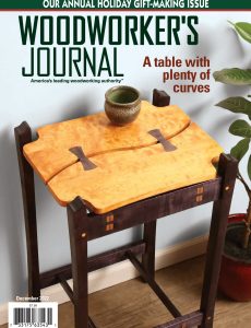 Woodworker’s Journal – December 2022