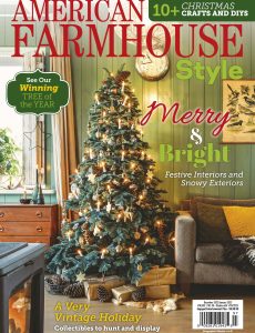 American Farmhouse Style – December 2022 – January 2023