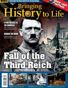 Bringing History to Life – Fall Of The Third Reich, 2022