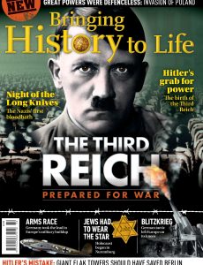 Bringing History to Life – The third Reich Prepared for war…