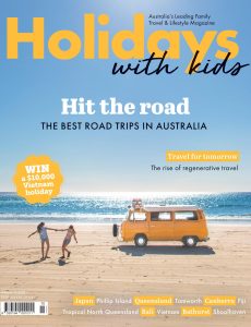 Holidays with Kids – Issue 70 2022