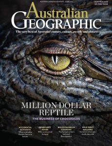 Australian Geographic – January-February 2023