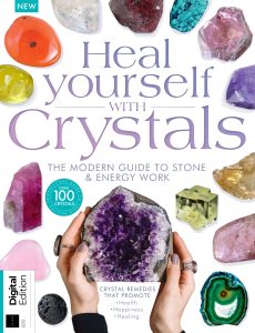 Heal Yourself with Crystals – 2nd Edition 2022