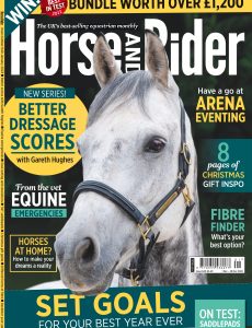 Horse & Rider UK – Issue 640 – Winter 2022