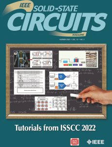 IEEE Solid-States Circuits Magazine – Summer 2022