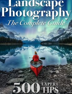 Landscape Photography The Complete Guide – 1st Edition, 2022