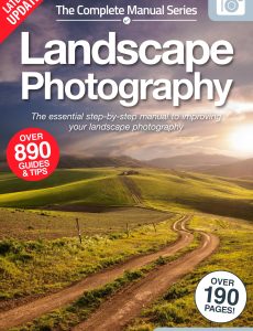 Landscape Photography The Complete Manual – 1st edition, 2022