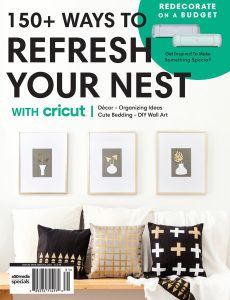 Refresh Your Nest with Cricut – November 2022