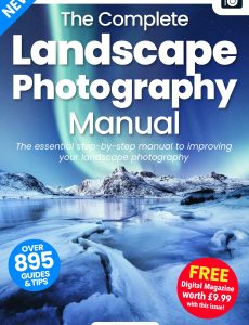 The Complete Landscape Photography Manual – 2nd Edition, 2022