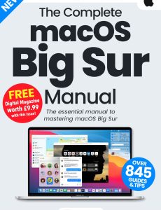 The Complete macOS Big Sur Manual – Issue 2, 2022