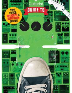 The Guitarist’s Guide to Effects Pedals- 8th Edition, 2022