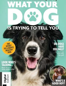 What Your Dog Is Trying To Tell You – 3rd Edition 2022