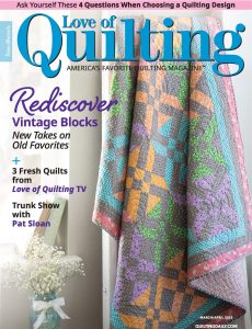 Fons & Porter’s Love of Quilting – March-April 2023
