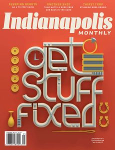 Indianapolis Monthly – January 2023
