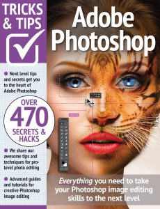 Adobe Photoshop Tricks and Tips – 13th Edition, 2023