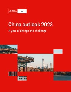 The Economist (Intelligence Unit) – China outlook 2023, A y…