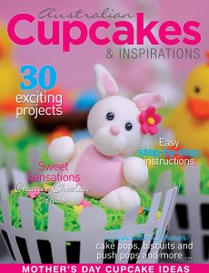 Australian Cupcakes & Inspirations – Issue 2 – January 2023