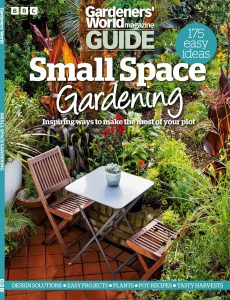 BBC Gardeners’ World Magazine Small Space Gardening 2023