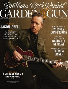 Garden & Gun – April 2023