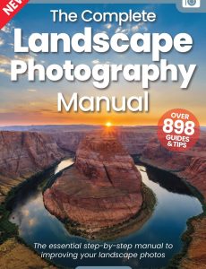The Complete Landscape Photography Manual – 17th Edition, 2023