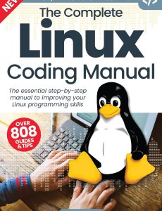 The Complete Linux Coding Manual – 17th Edition, 2023