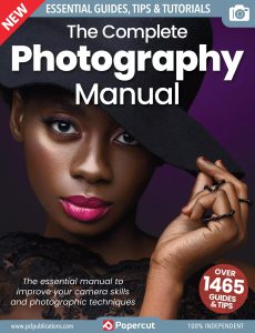 The Complete Photography Manual – 17th Edition, 2023
