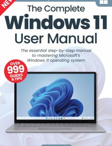The Complete Windows 11 User Manual – 6th Edition 2023