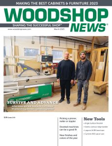 Wood Shop News – March 2023