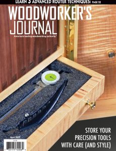 Woodworker’s Journal – April 2023