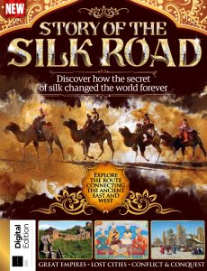 All About History – Story of The Silk Road, 4th Edition, 2023