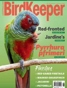 Australian Birdkeeper – Volume 36 Issue 8 – April-May 2023